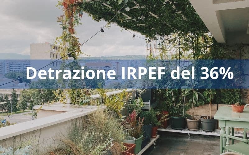 etrazione IRPEF del 36% per allestimento del verde sul balcone